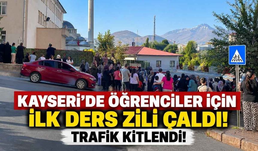 Kayseri'de öğrenciler için ilk ders zili çaldı, veliler okullarda uzun kuyruklar oluşturdu!