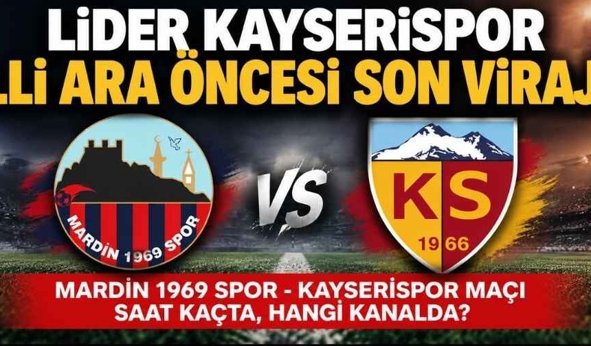 Kayserispor milli ara öncesi son virajda: Mardin 1969 Spor Kayserispor maçı saat kaçta, hangi kanalda?