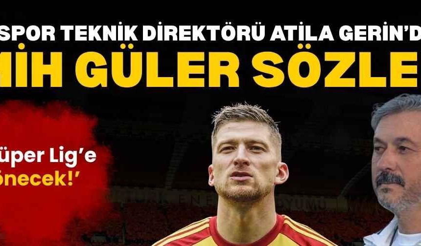 Kayserispor Teknik Direktörü Atila Gerin’den Semih Güler sözleri: Süper Lig’e geri dönecek