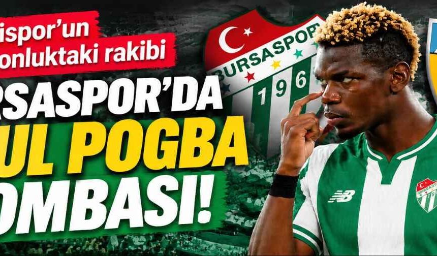 Kayserispor’un şampiyonluktaki rakibi Bursaspor’da Paul Pogba bombası