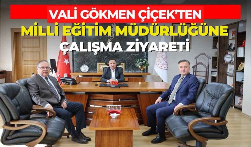 Kayseri'de eğitim öğretim dönemi öncesi Vali Çiçek'ten Milli Eğitim Müdürlüğü'ne ziyaret!