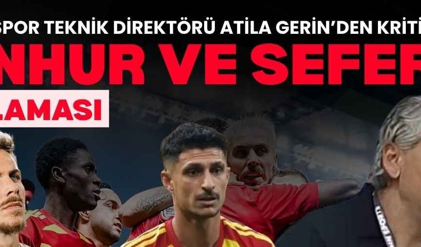 Kayserispor teknik direktörü Atila Gerin’den kritik Benhur Keser ve Seferi açıklaması