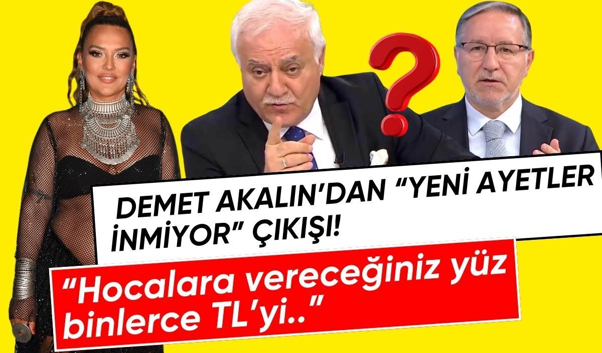 Demet Akalın’dan Ramazan programlarında hocaların ücretlerine tepki: Yeni ayetler inmiyor!