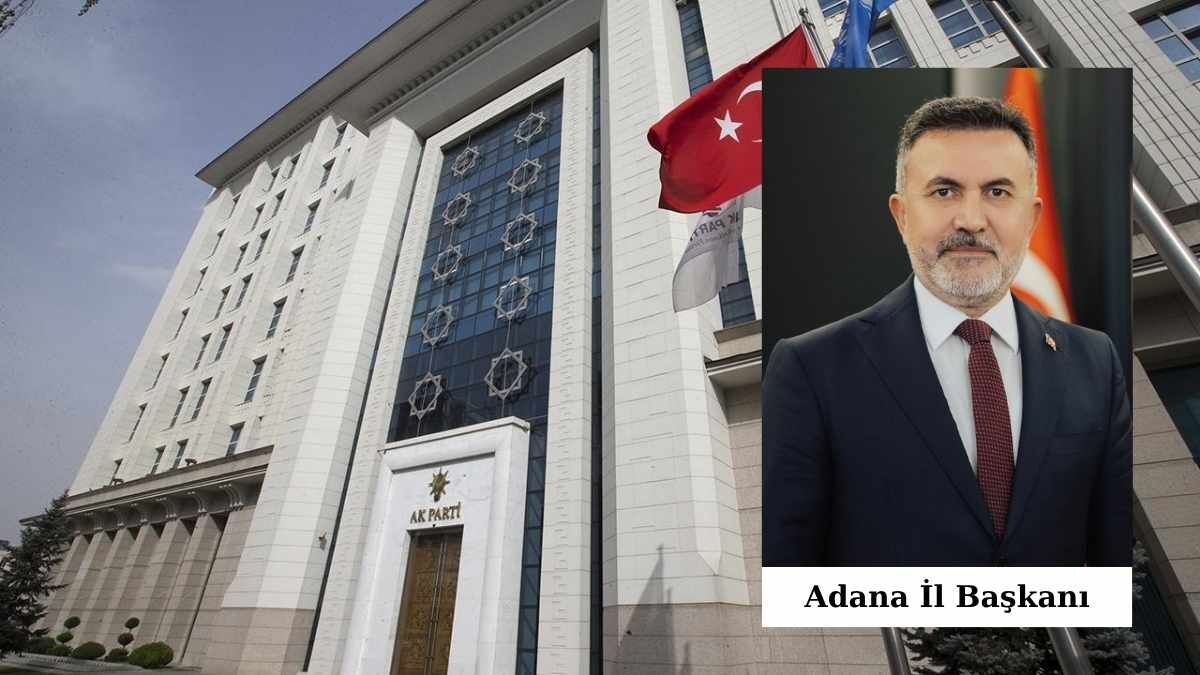 Adana İl Başkanı