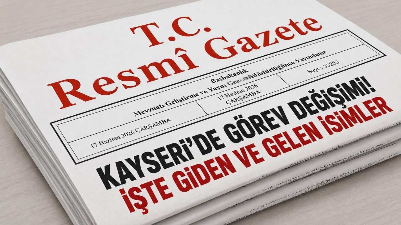 Resmî Gazete’de yayımlandı: Kayseri’de görev değişikliği! İşte gelen ve giden kaymakamlar