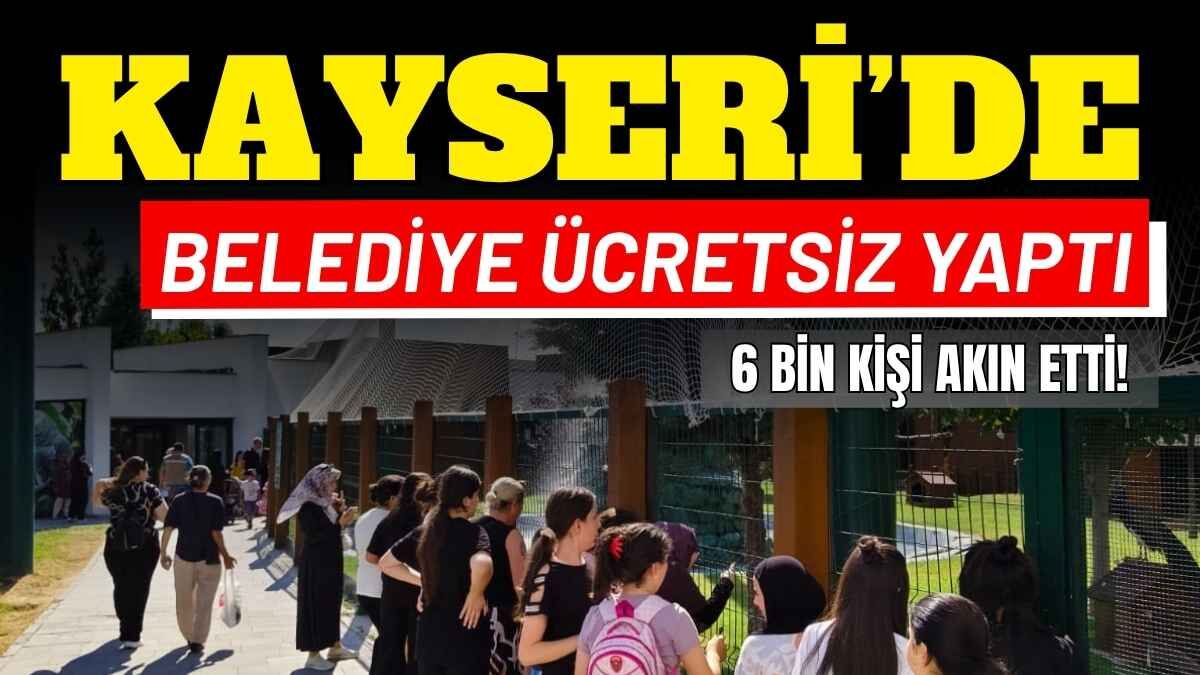 Kayseri’de belediye ücretsiz yaptı: 6 bin kişi akın etti!