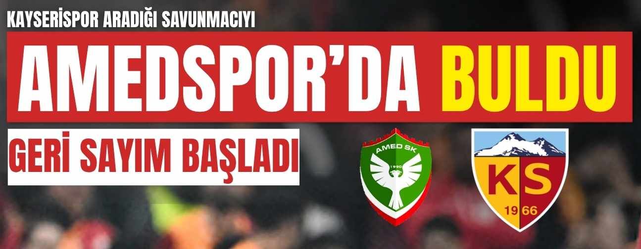 Kayserispor aradığı savunmacıyı Amedspor’da buldu! Geri sayım başladı