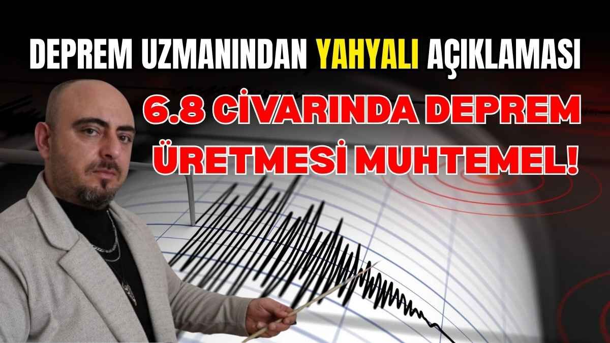 Deprem uzmanından Yahyalı açıklaması: 6.8 civarında deprem üretmesi muhtemel!