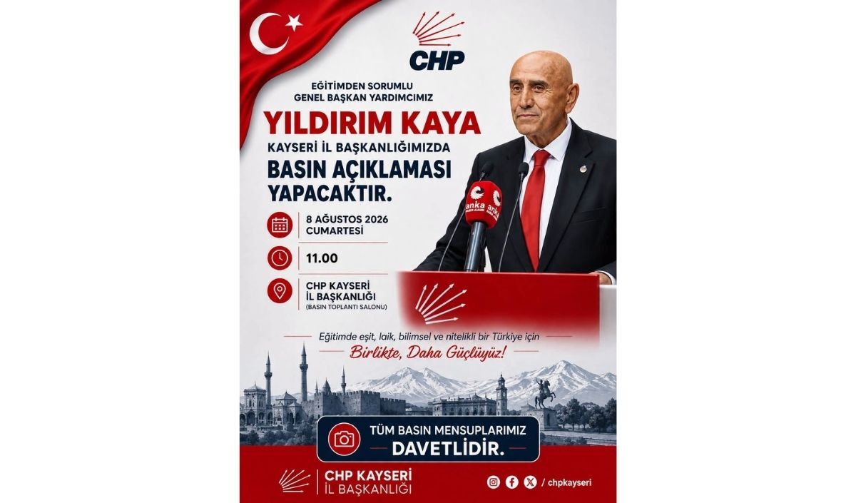 Chp’li Yıldırım Kaya Kayseri’ye Geliyor Tarih Ve Saat Belli Oldu (3)