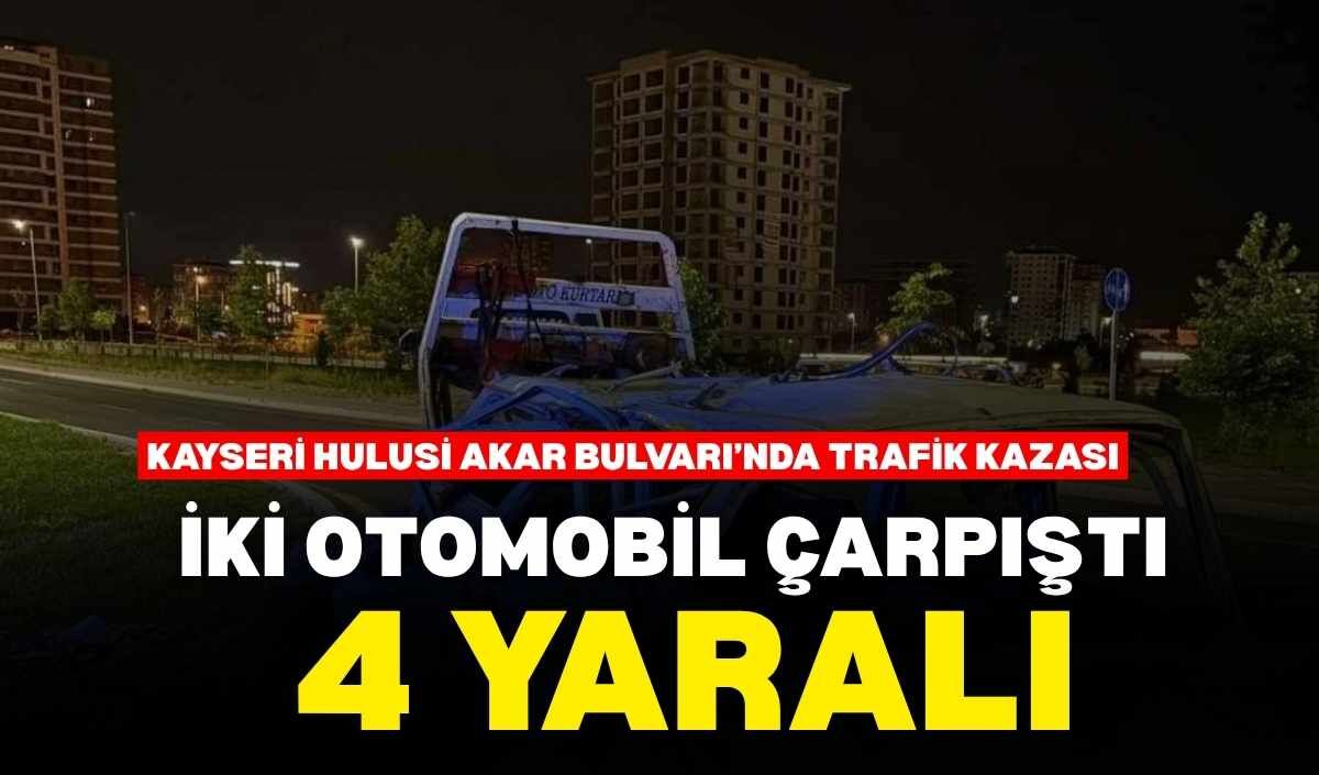 Kayseri Hulusi Akar Bulvarı’nda trafik kazası: 4 yaralı
