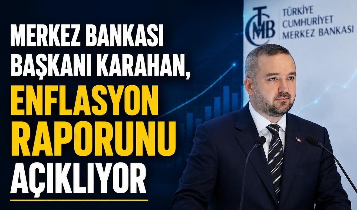 Merkez Bankası Başkanı Karahan açıkladı: Enflasyon yükseldi