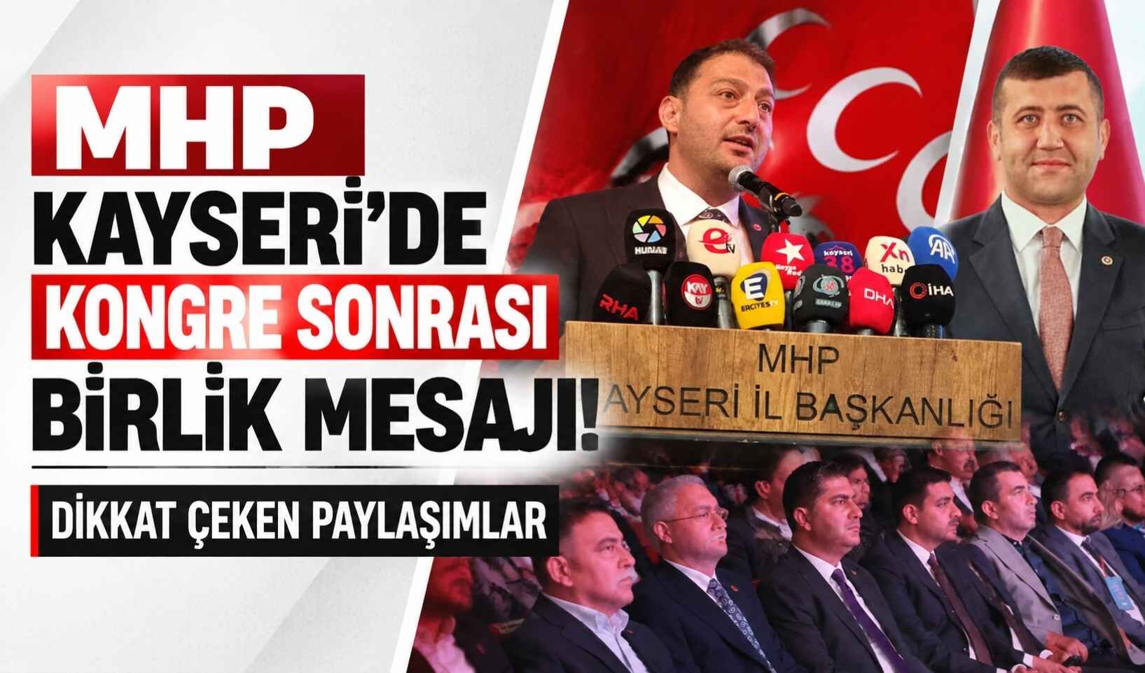 Kayseri’de MHP kongresi sonrası birlik mesajı! Ersoy ve Kalın’dan dikkat çeken paylaşım