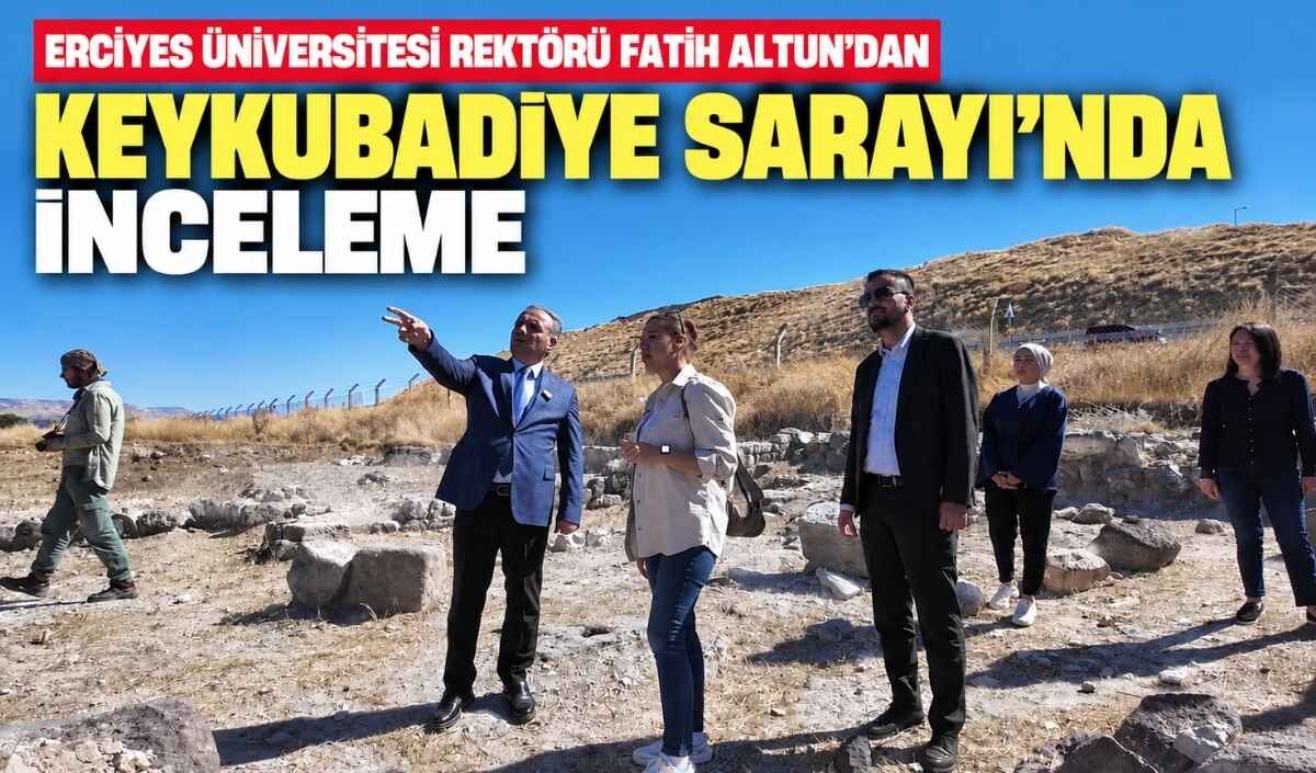 Kayseri’de Selçuklu tarihi gün yüzüne çıkıyor: Keykubadiye Sarayı’nda çalışmalar sürüyor