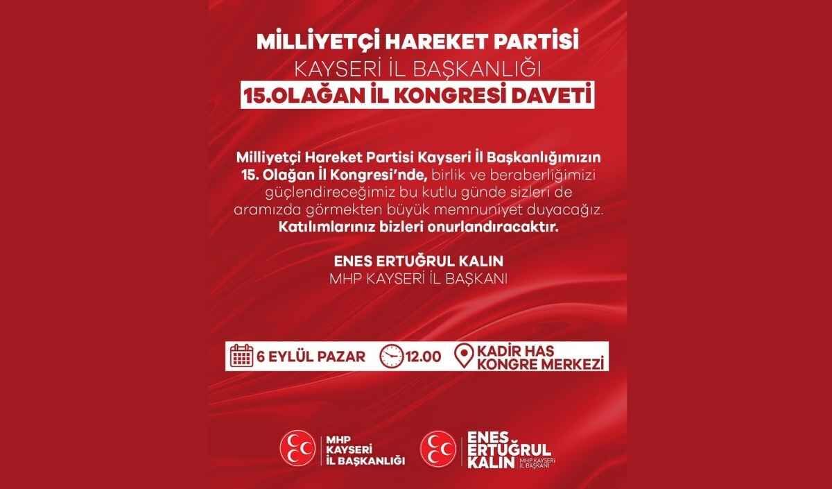 Mhp Kayseri’de Kongre Heyecanı! İsmail Özdemir Ve Baki Ersoy Katılacak (3)