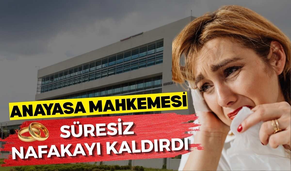 Anayasa Mahkemesi süresiz nafakayı kaldırdı